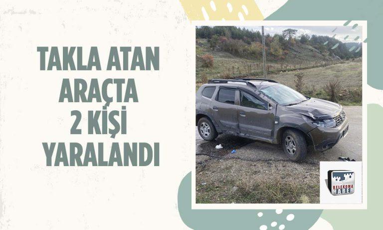 Bozüyük’te Takla Atan Araçta 2 Kişi Yaralandı