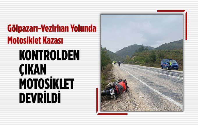 Gölpazarı-Vezirhan Yolunda Motosiklet Kazası: 1 Yaralı