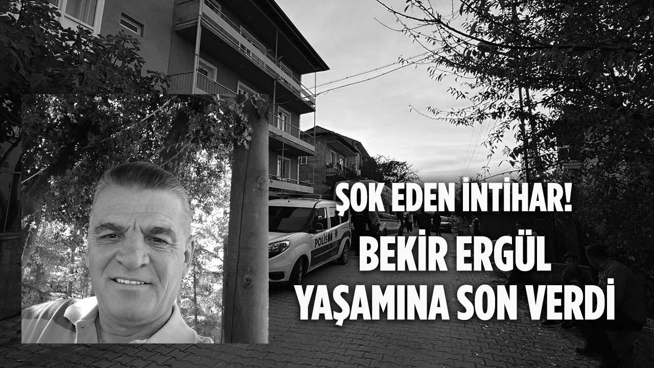 Bekir Ergül Evinde Yaşamına Son Verdi