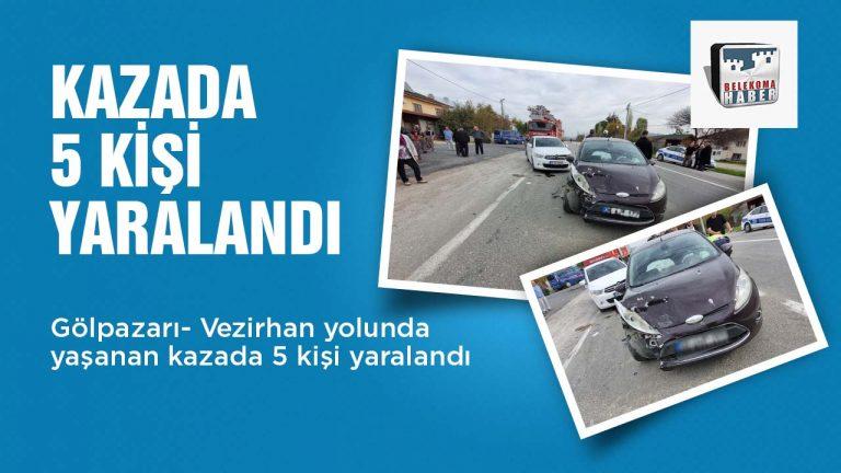 Bilecik’te Yaşanan Kazada 5 Kişi Yaralandı