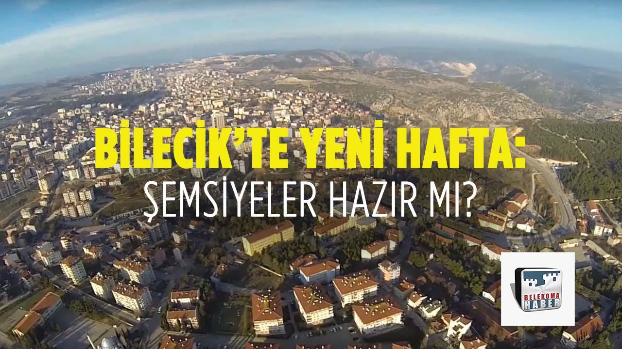 Bilecik’te Yeni Hafta: Şemsiyeler Hazır mı?