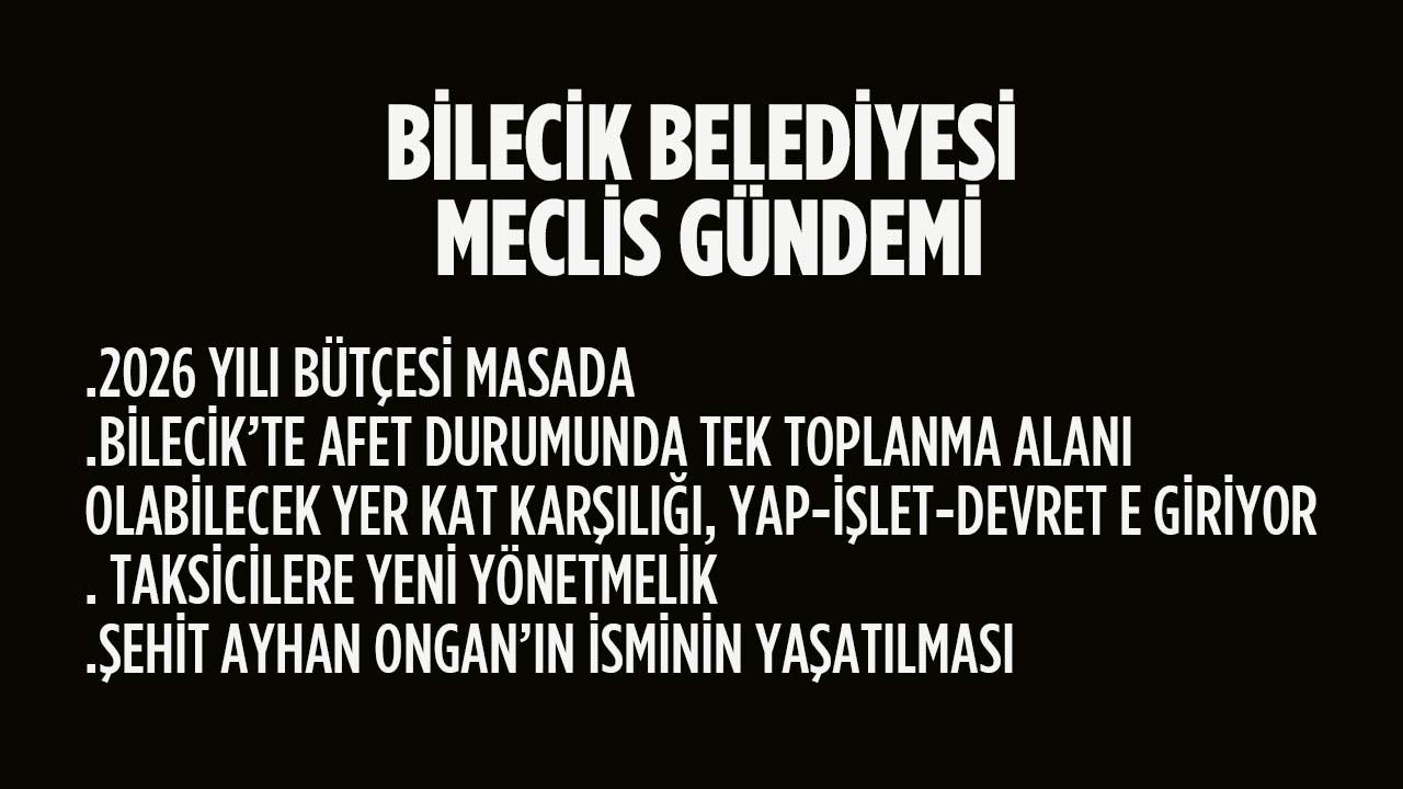 Bilecik Belediye Meclisi Aralık Gündemi