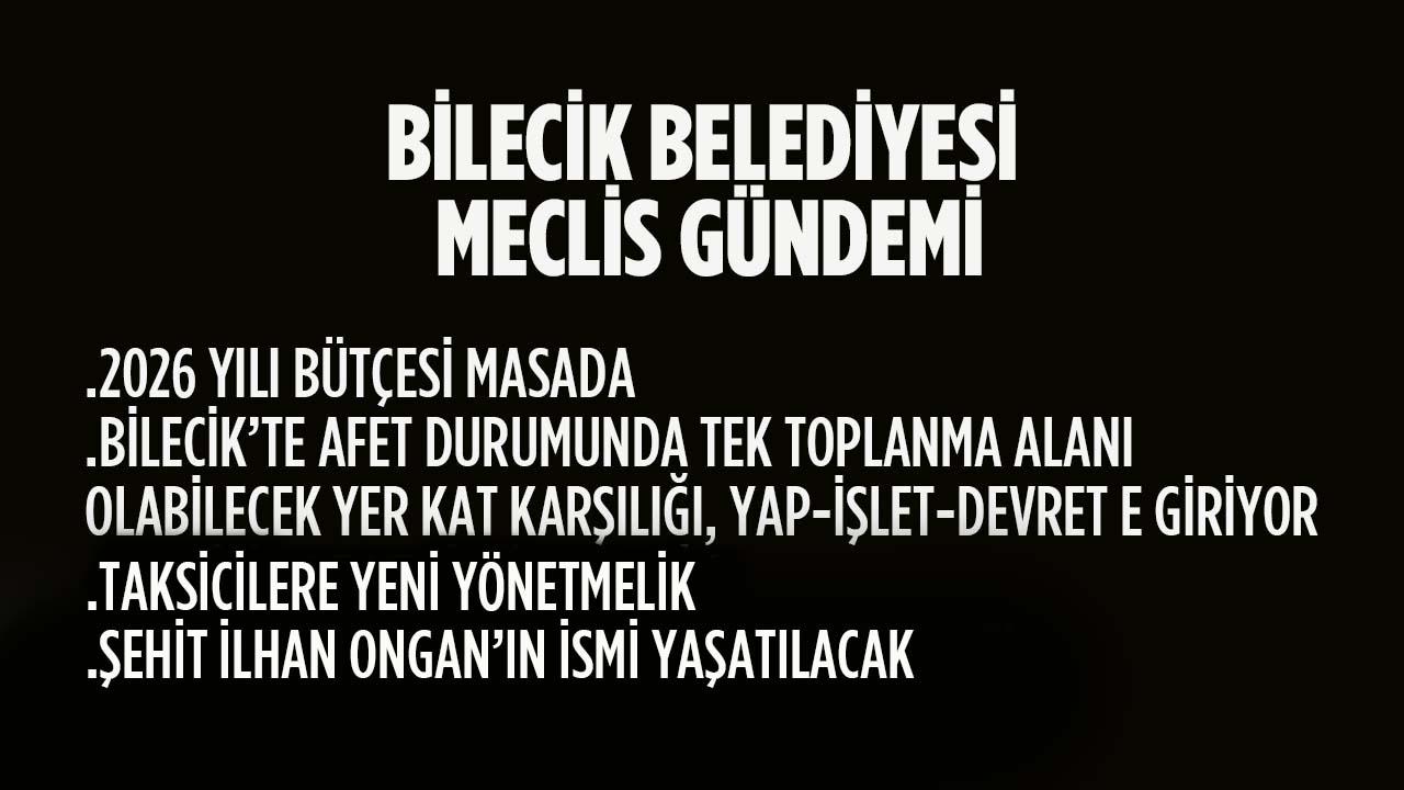 Bilecik Belediye Meclisi Aralık Gündemi