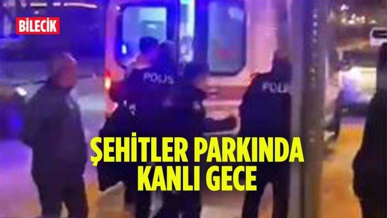 Bilecik Şehitler Parkı’nda Kanlı Gece