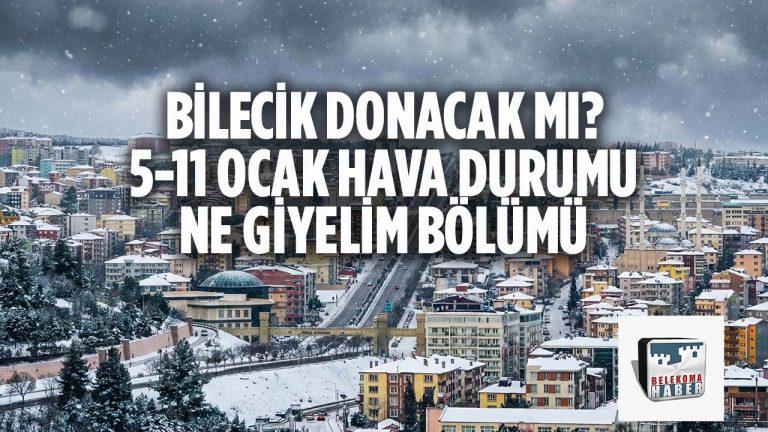 Bilecik Donacak mı? İşte 5-11 Ocak Haftalık Hava Durumu ve “Ne Giyelim” Rehberi
