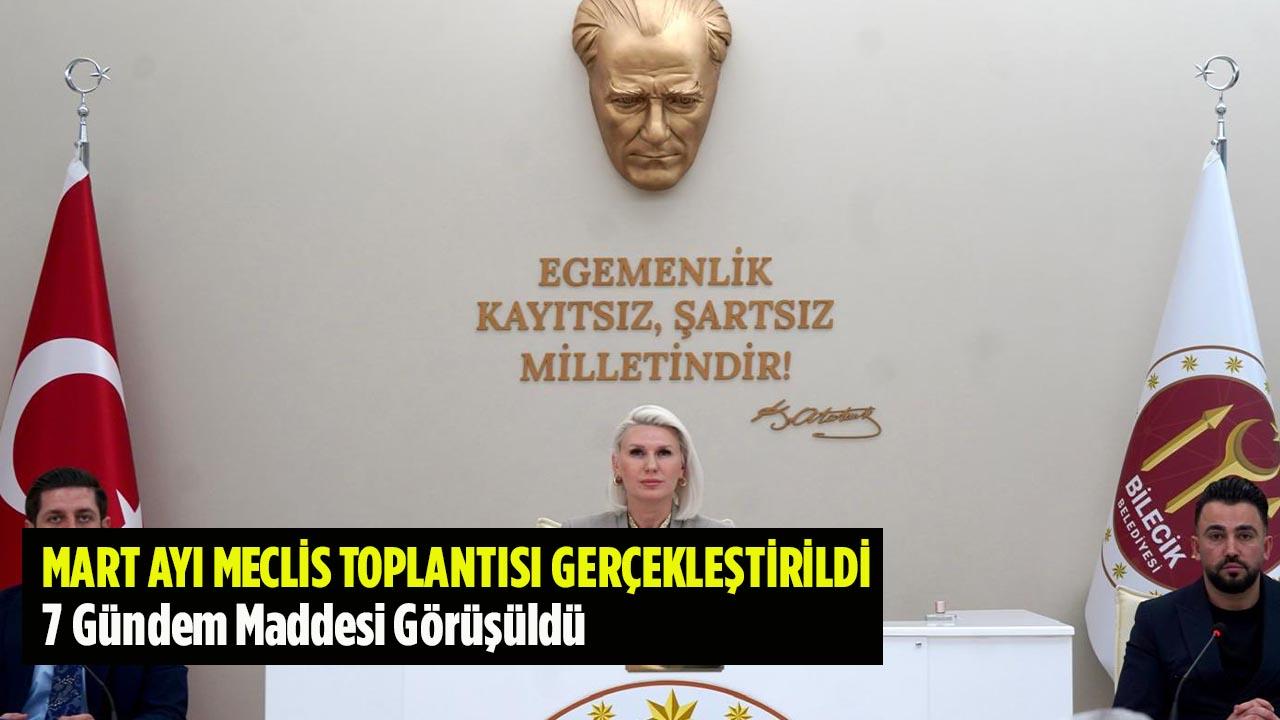 Bilecik Belediyesi Mart Ayı Meclis Toplantısı Gerçekleşti: İşte Gündeme Damga Vuran Başlıklar