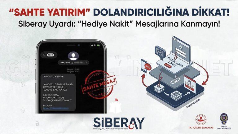 Siberay Uyardı: “Sahte Yatırım” Vaadiyle Yapılan Dolandırıcılığa Dikkat!