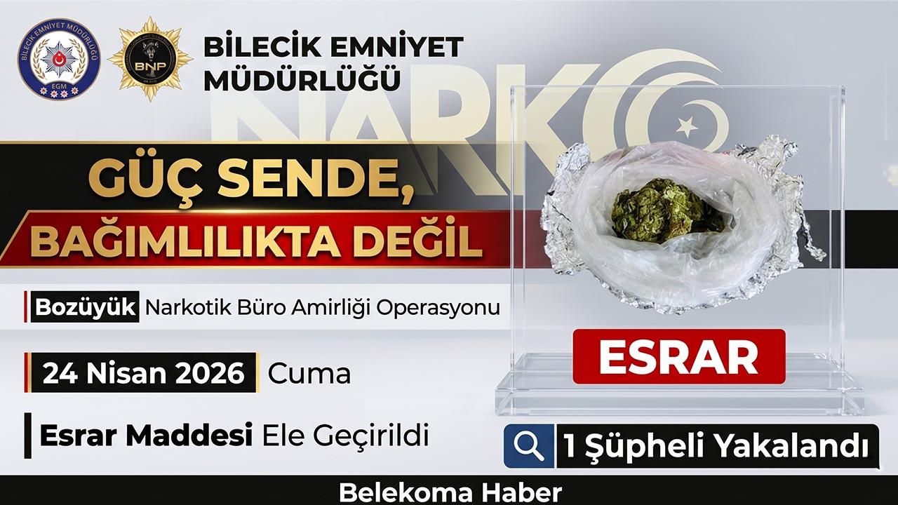 Bozüyük’te Uyuşturucu Madde Ele Geçirildi: 1 Gözaltı
