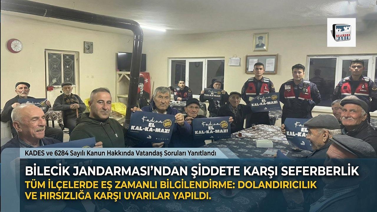 Bilecik Jandarmasından Eş Zamanlı Bilgilendirme Seferberliği