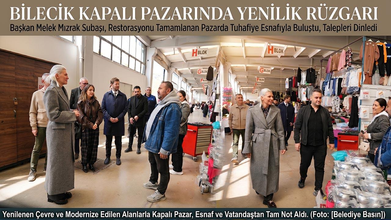 Bilecik Kapalı Pazarında Yenilik Rüzgarı: Başkan Subaşı Esnafla Buluştu