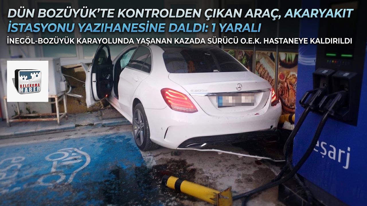 Bozüyük’te Otomobil Akaryakıt İstasyonu Yazıhanesine Çarptı: 1 Yaralı