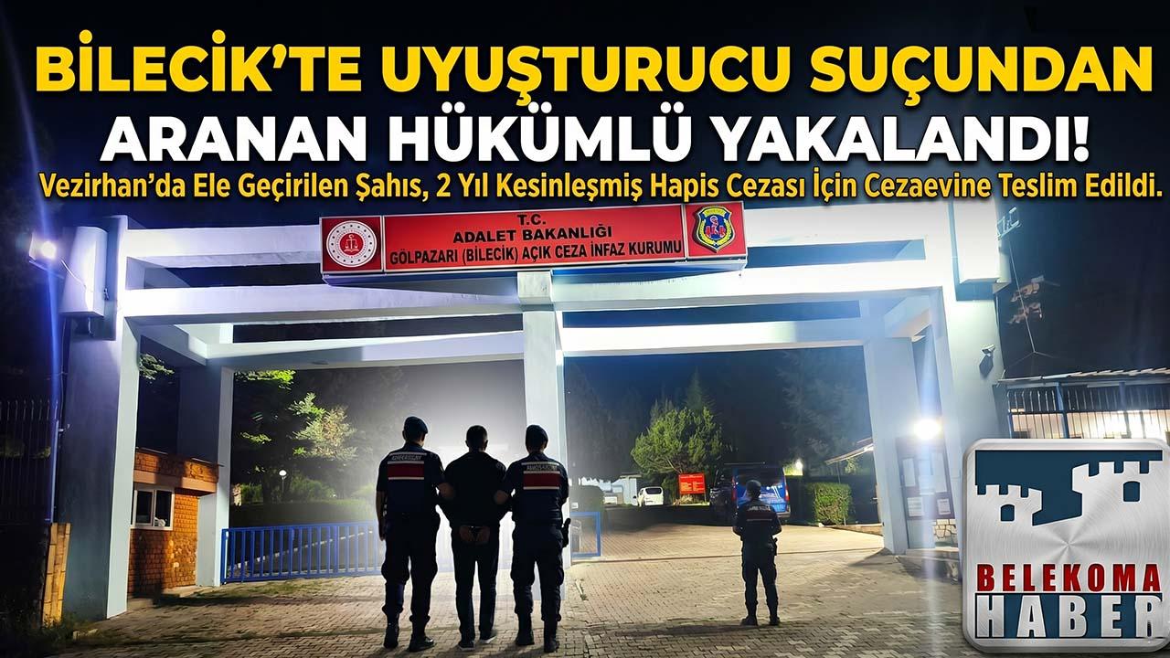 Bilecik’te Uyuşturucu Suçundan Aranan Şahıs Vezirhan’da Yakalandı