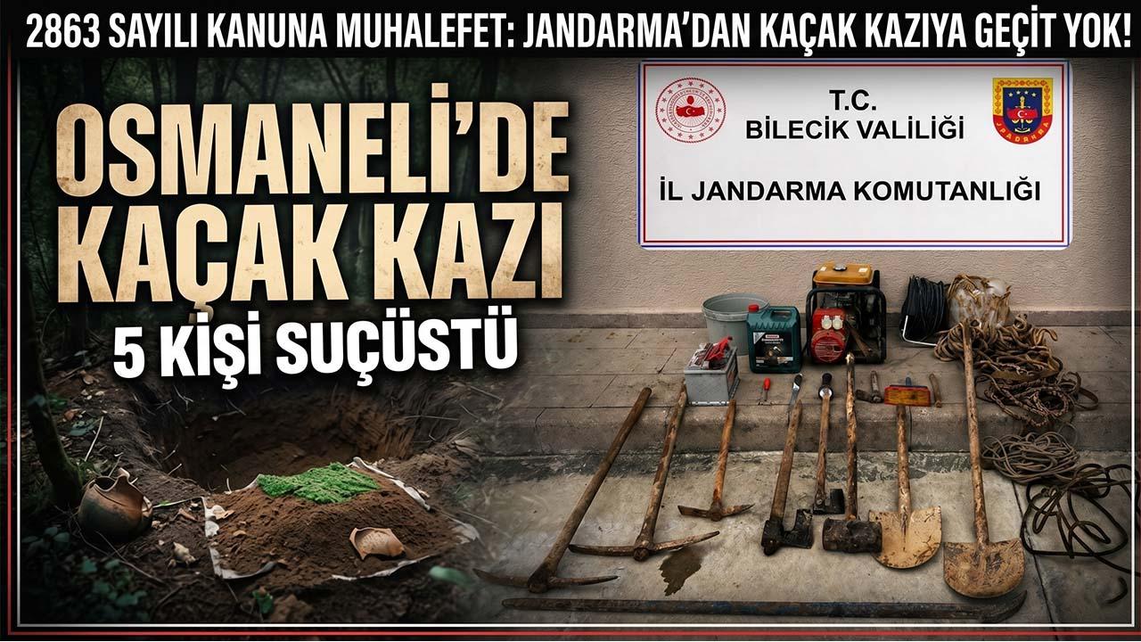 Osmaneli’de Kaçak Kazı Operasyonu: 5 Şahıs Suçüstü Yakalandı