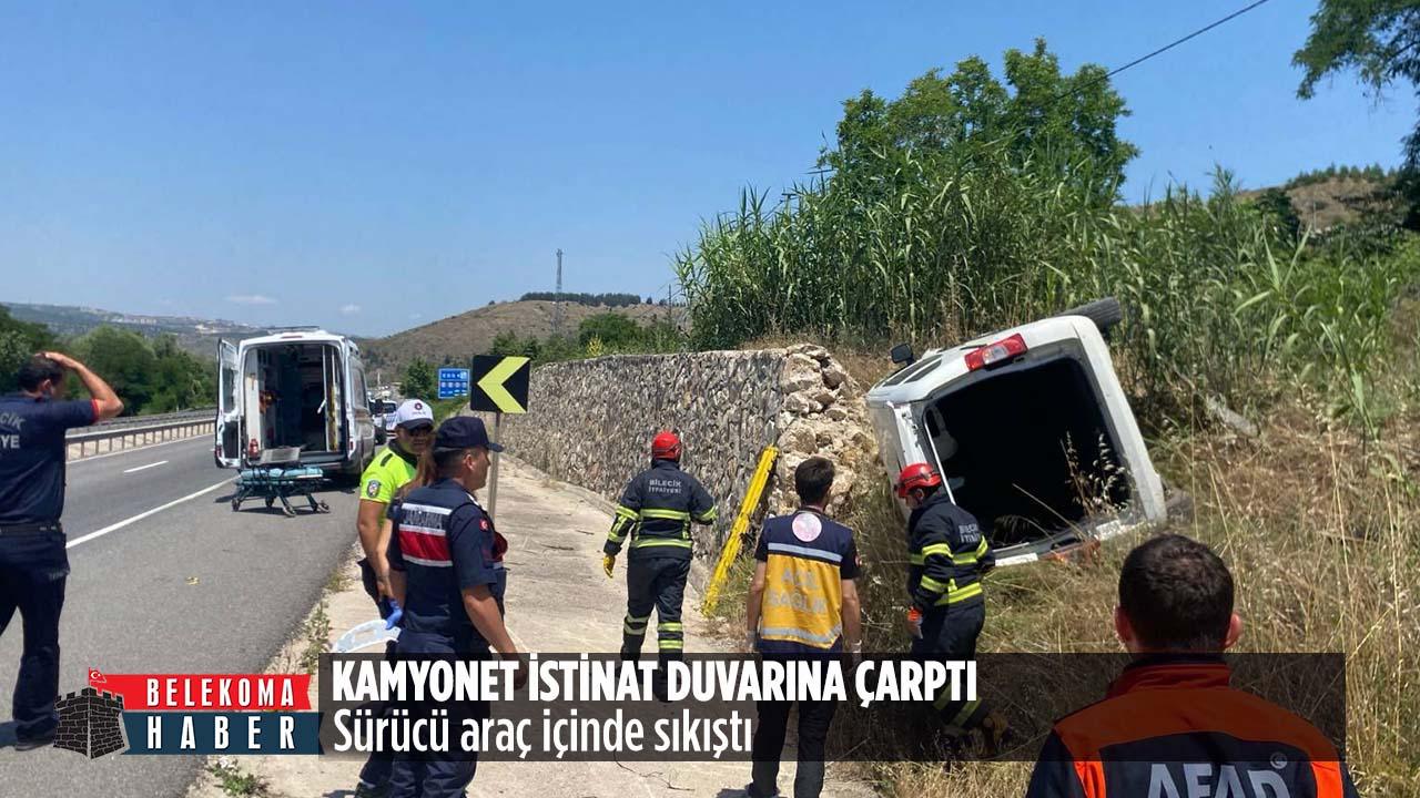 Bilecik’te Kamyonet İstinat Duvarına Çarptı: Sürücü Araçta Sıkıştı