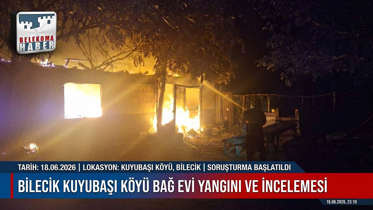 Bilecik Kuyubaşı Köyü’nde Bağ Evi Yangını: Fırında Kalan Ateş Sıçradı