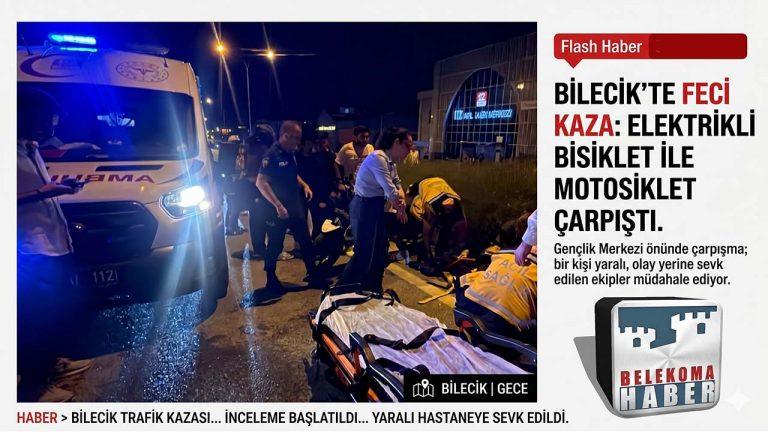 Bilecik’te Trafik Kazası: Elektrikli Bisiklet ile Motosiklet Çarpıştı