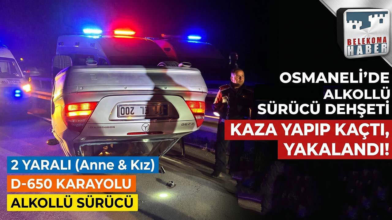 Osmaneli’de Alkollü Sürücü Dehşeti: Kazaya Karışıp Kaçan Şahıs Yakalandı