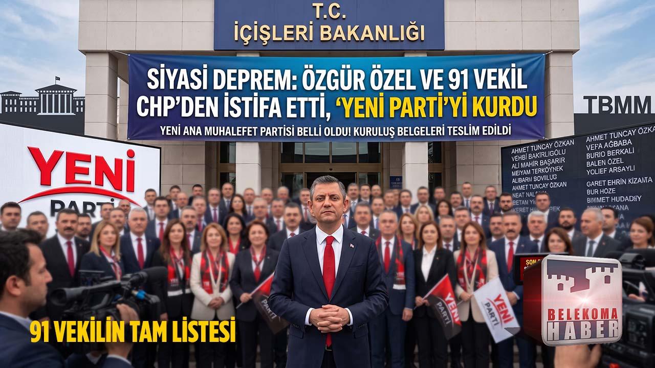 YENİ Parti Kuruldu: Özgür Özel ve 91 Vekilden Ortak İmza