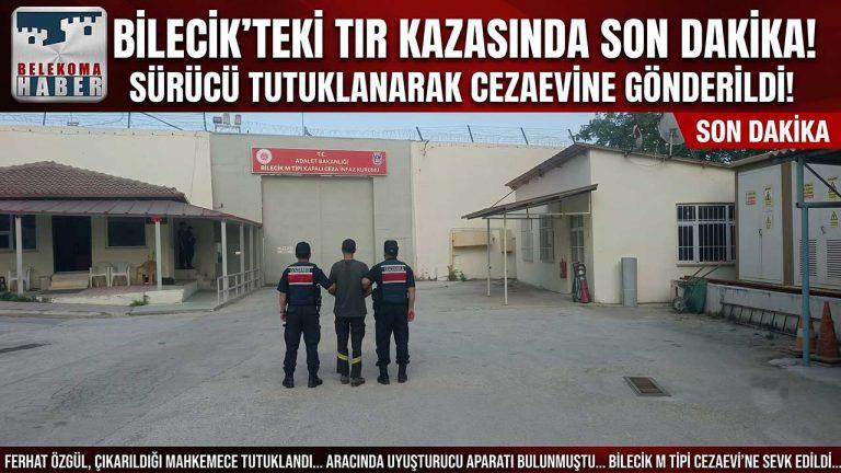 Bayırköy’de Kaza Yapan LPG Tırının Şoförü Cezaevine Gönderildi