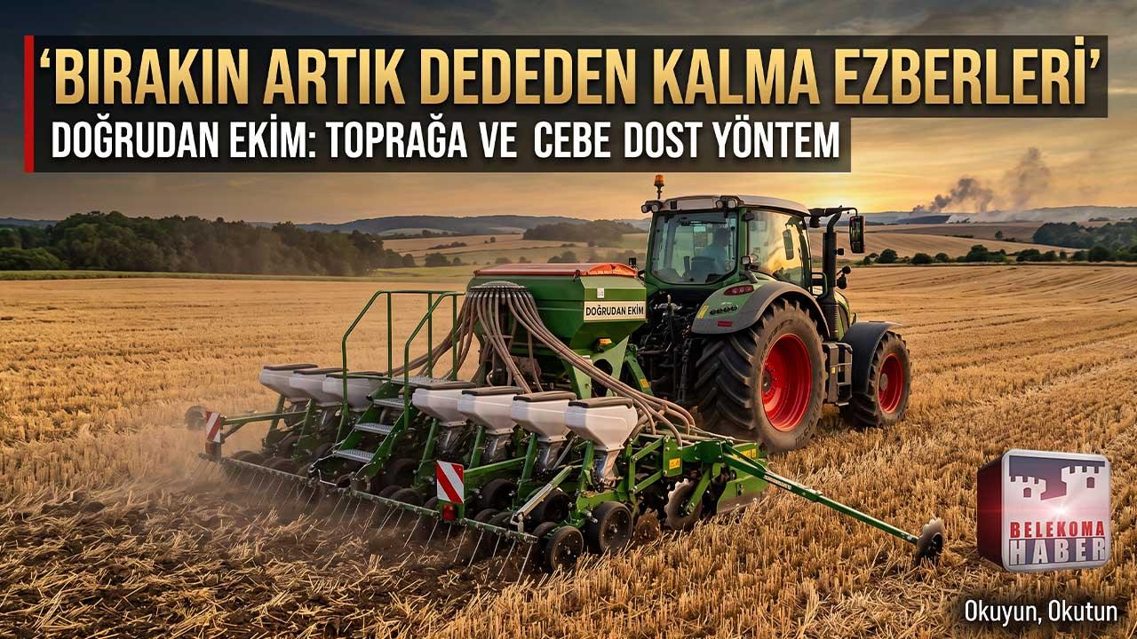 Anızlı Toprağa Doğrudan Ekim Nasıl Yapılır?