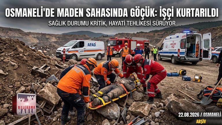 Osmaneli’nde Maden Sahasında 1 İşçi Göçük Altında Kaldı