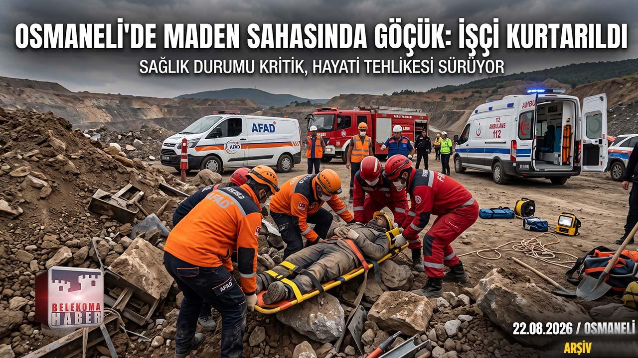 Osmaneli’nde Maden Sahasında 1 İşçi Göçük Altında Kaldı