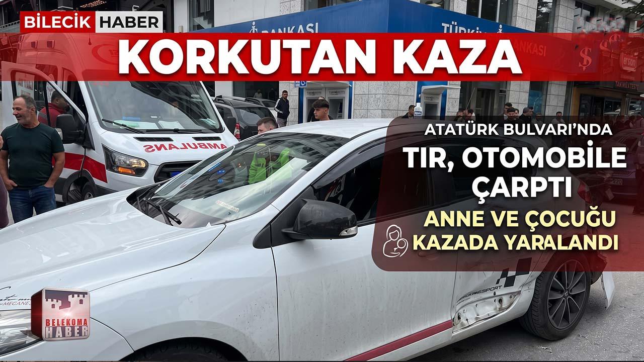 Bilecik’te TIR Otomobile Çarptı: Anne ve Çocuğu Yaralandı