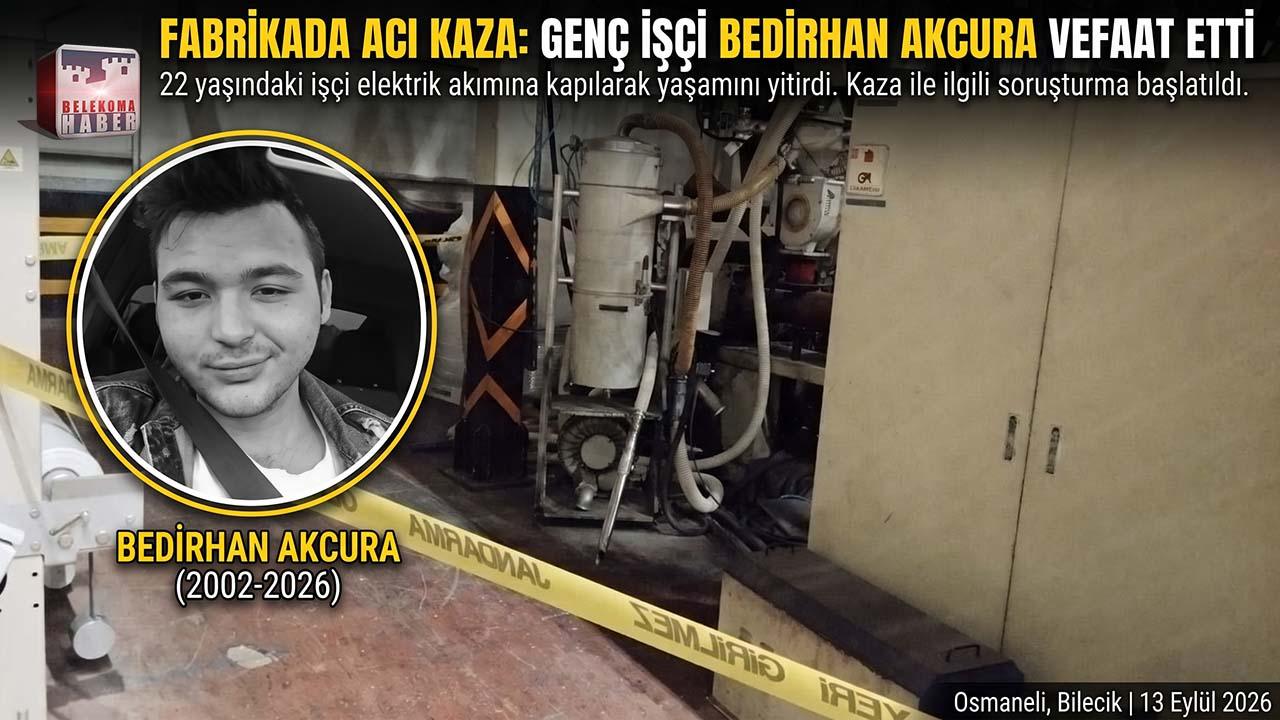 Bilecik Osmaneli’de Acı Olay: Fabrikada Elektrik Akımına Kapılan Genç İşçi Hayatını Kaybetti