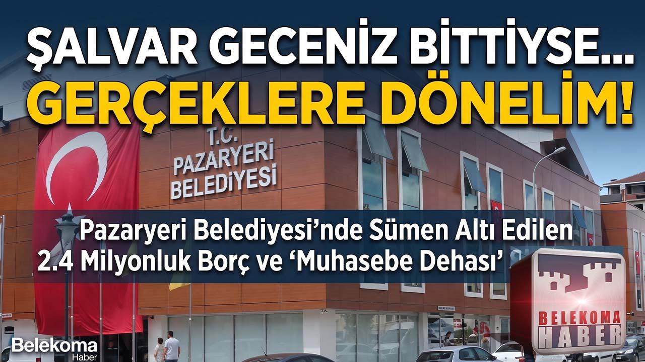 Şalvar Geceniz Bittiyse Gerçeklere Dönelim